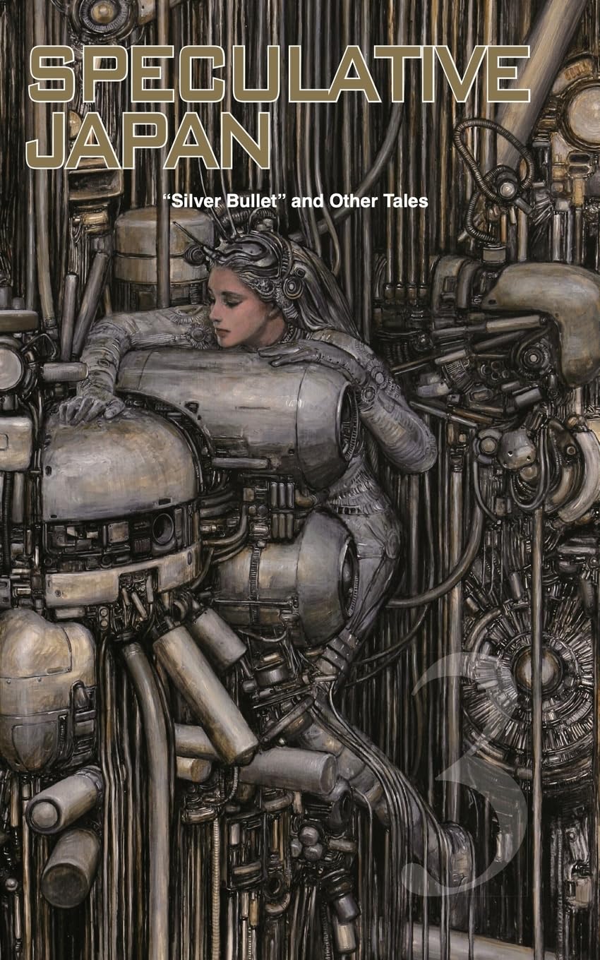 Speculative Japan 3: 'Silver Bullet' and Other Tales,Used