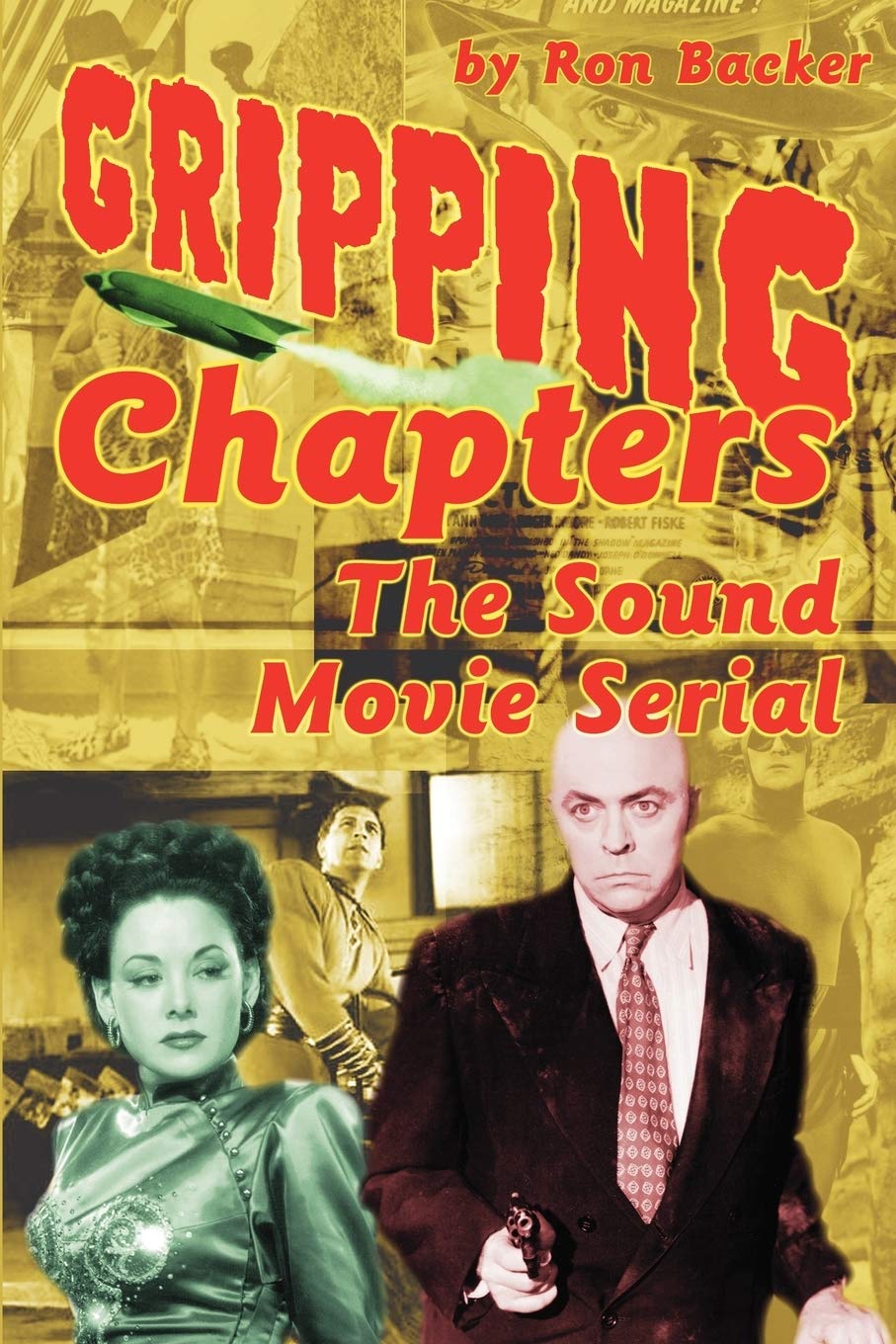 Gripping Chapters: The Sound Movie Serial,Used