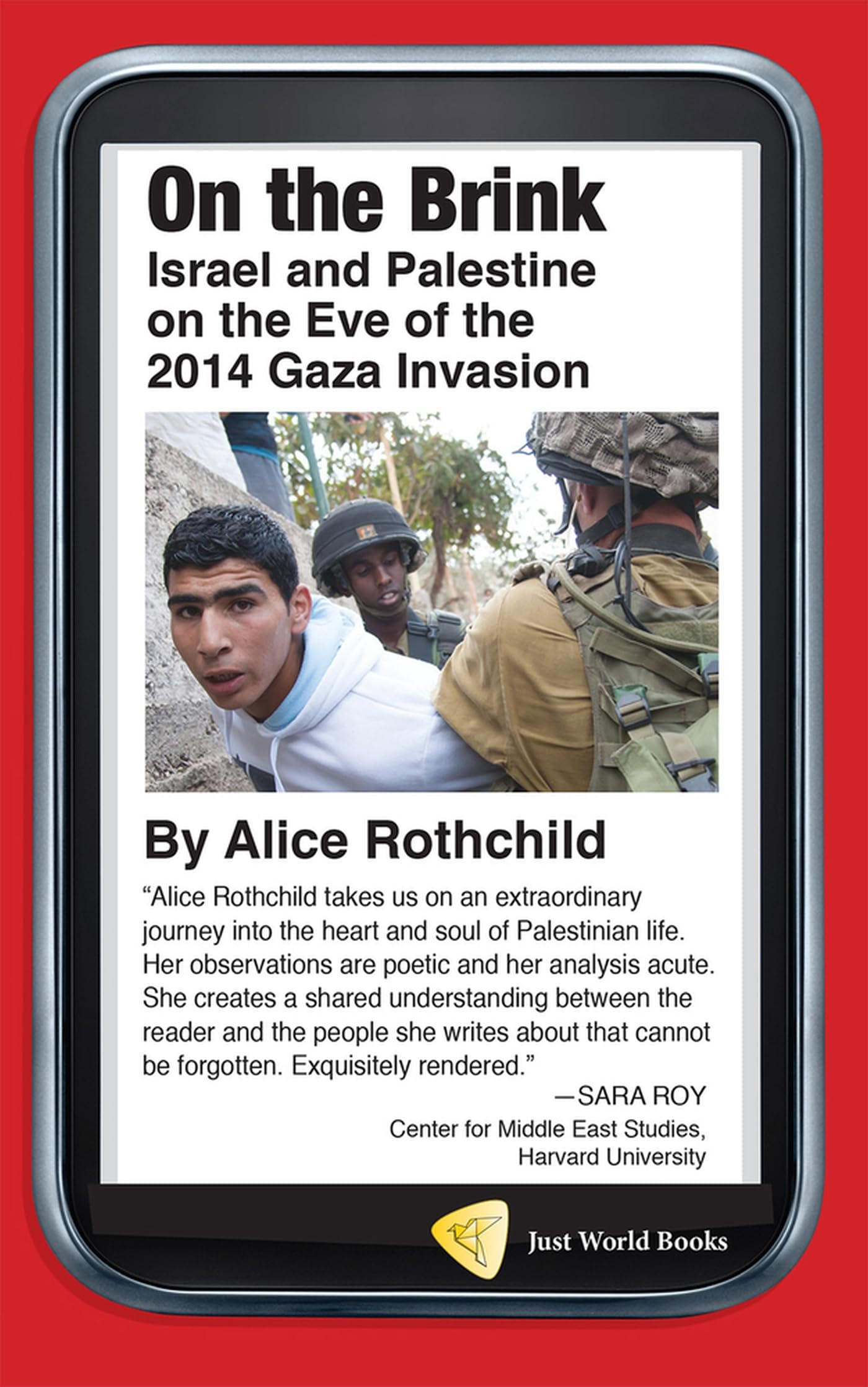 On the Brink: Israel and Palestine on the Eve of the 2014 Gaza Invasion,Used
