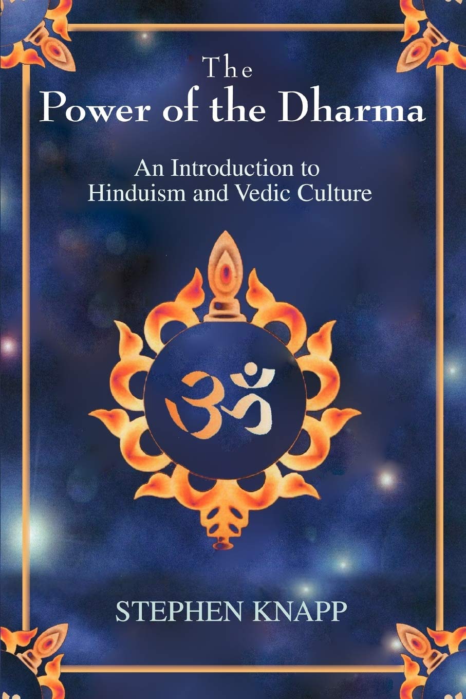 The Power of the Dharma: An Introduction to Hinduism and Vedic Culture,Used
