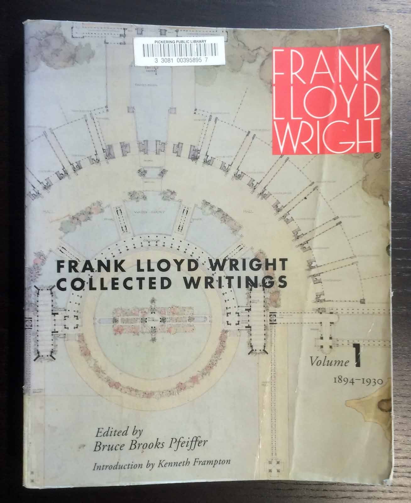 Frank Lloyd Wright Collected Writings, Vol. 1: 18941930,Used