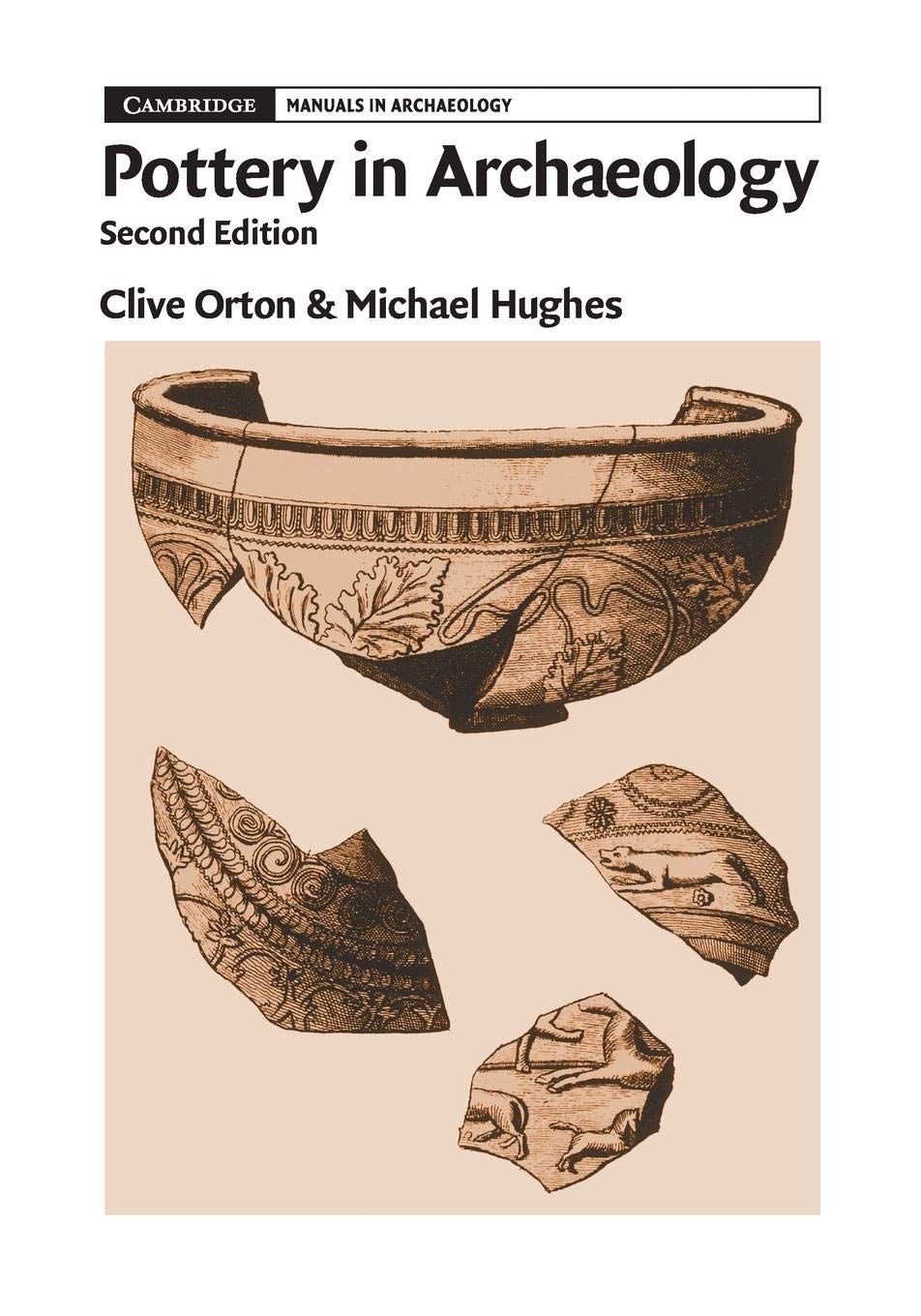 Pottery in Archaeology (Cambridge Manuals in Archaeology),Used