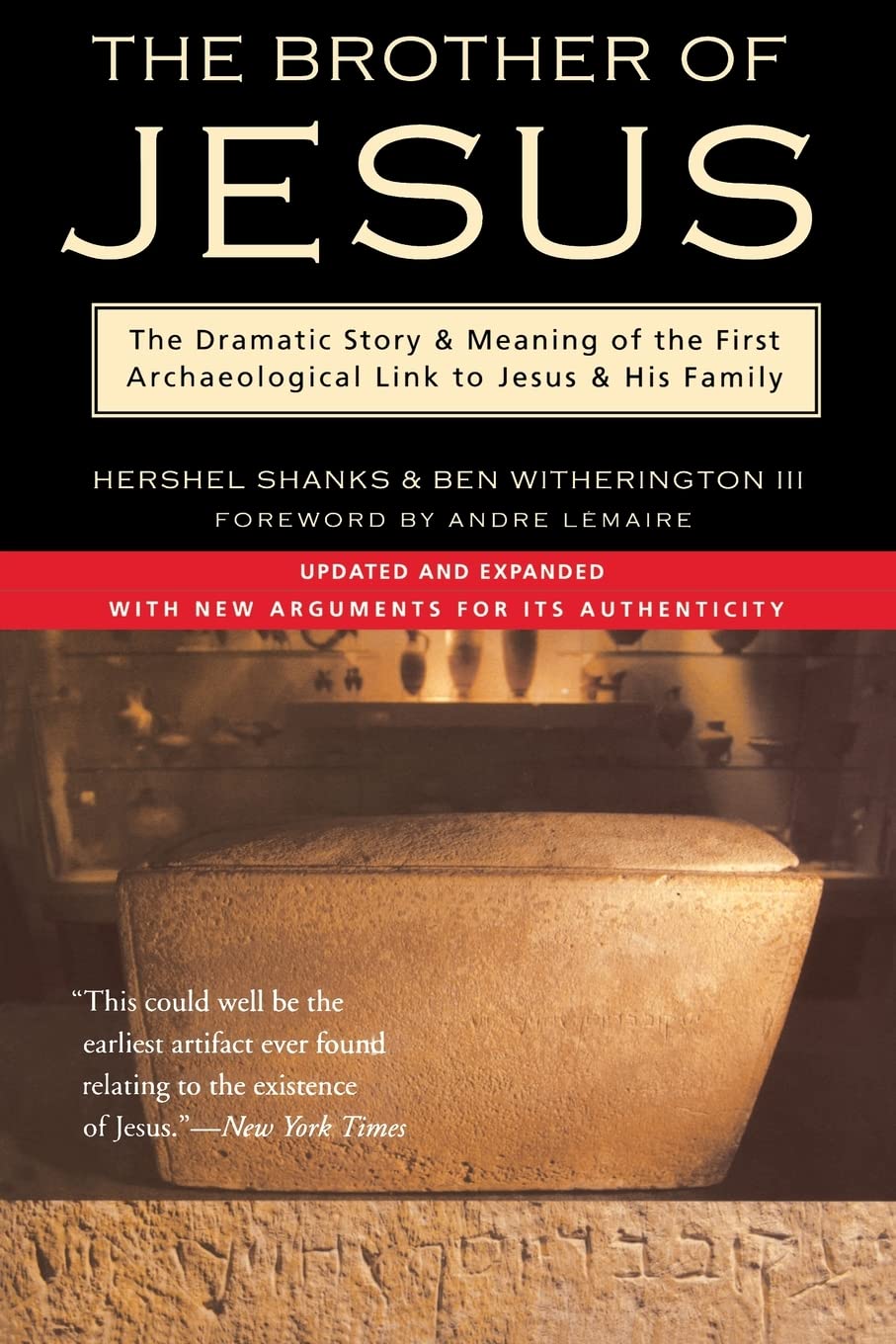 The Brother of Jesus: The Dramatic Story & Meaning of the First Archaeological Link to Jesus & His Family,Used