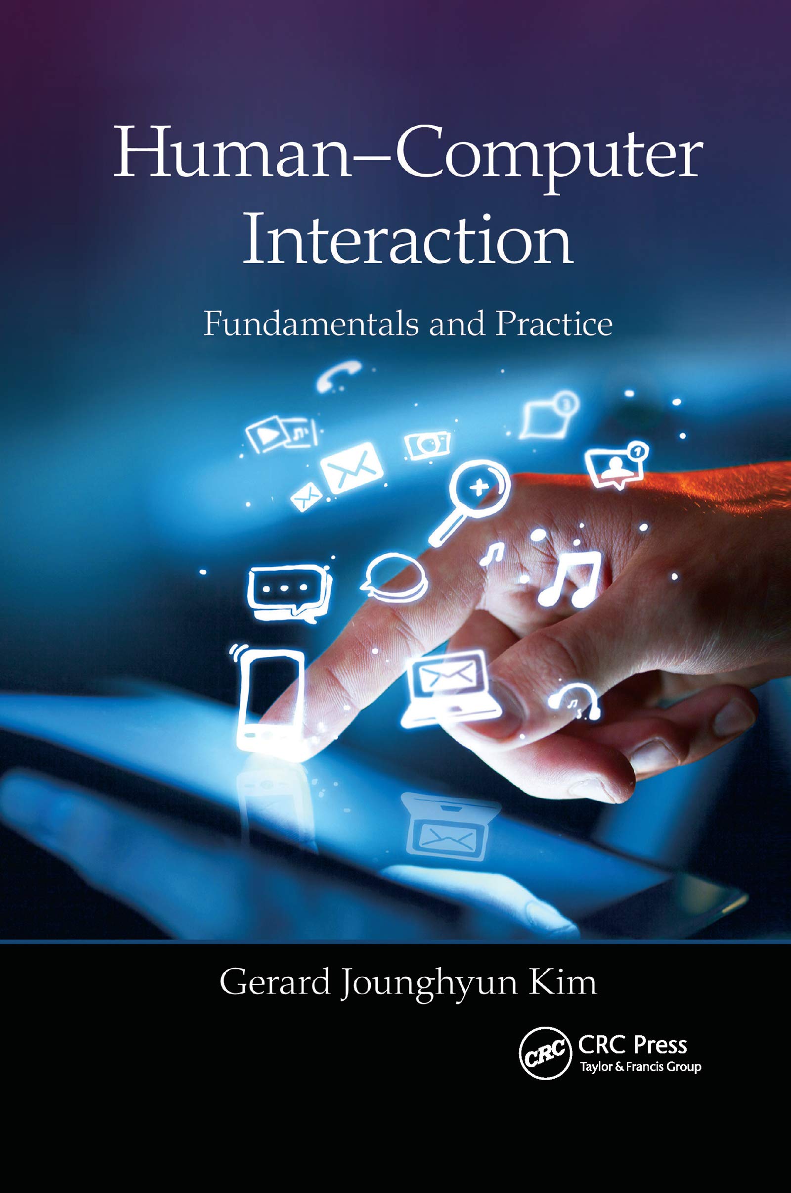 HumanComputer Interaction: Fundamentals and Practice,Used