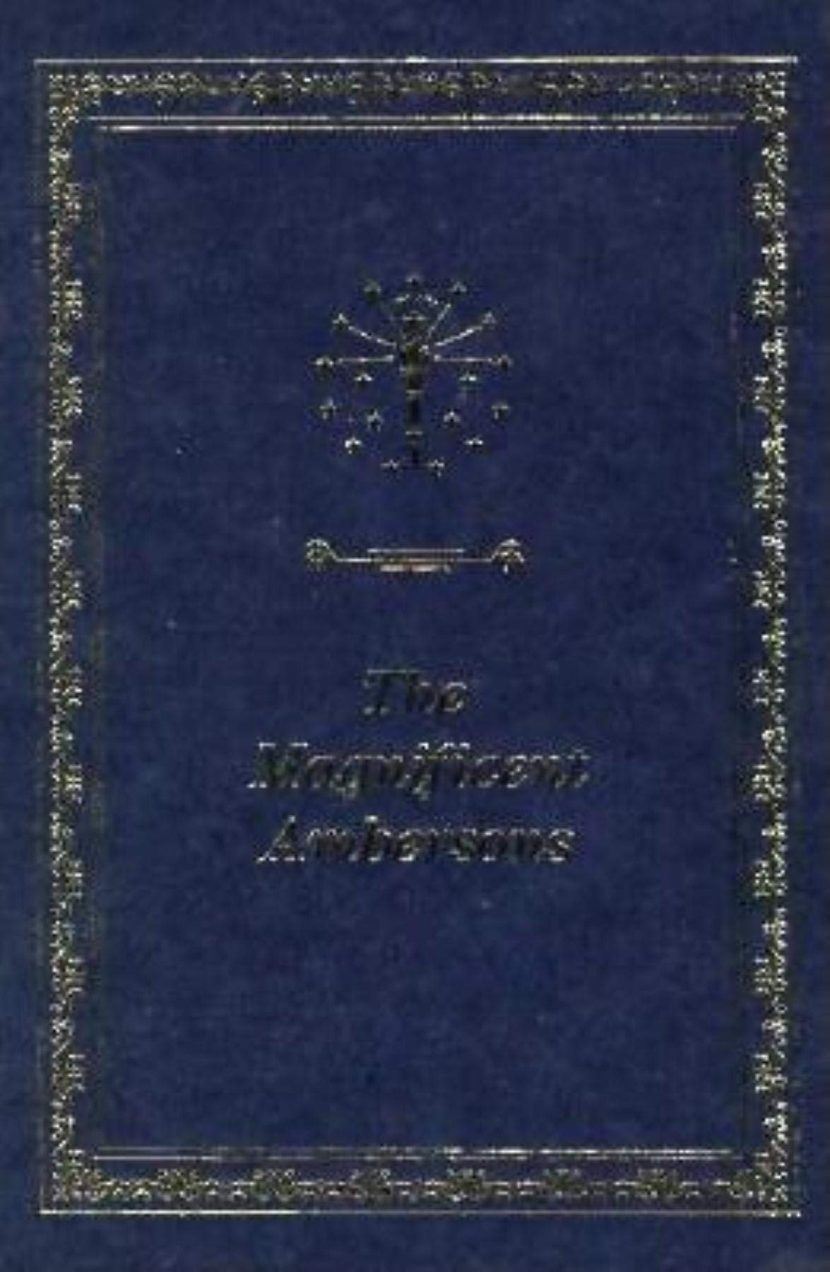 The Magnificent Ambersons (Library Of Indiana C),Used