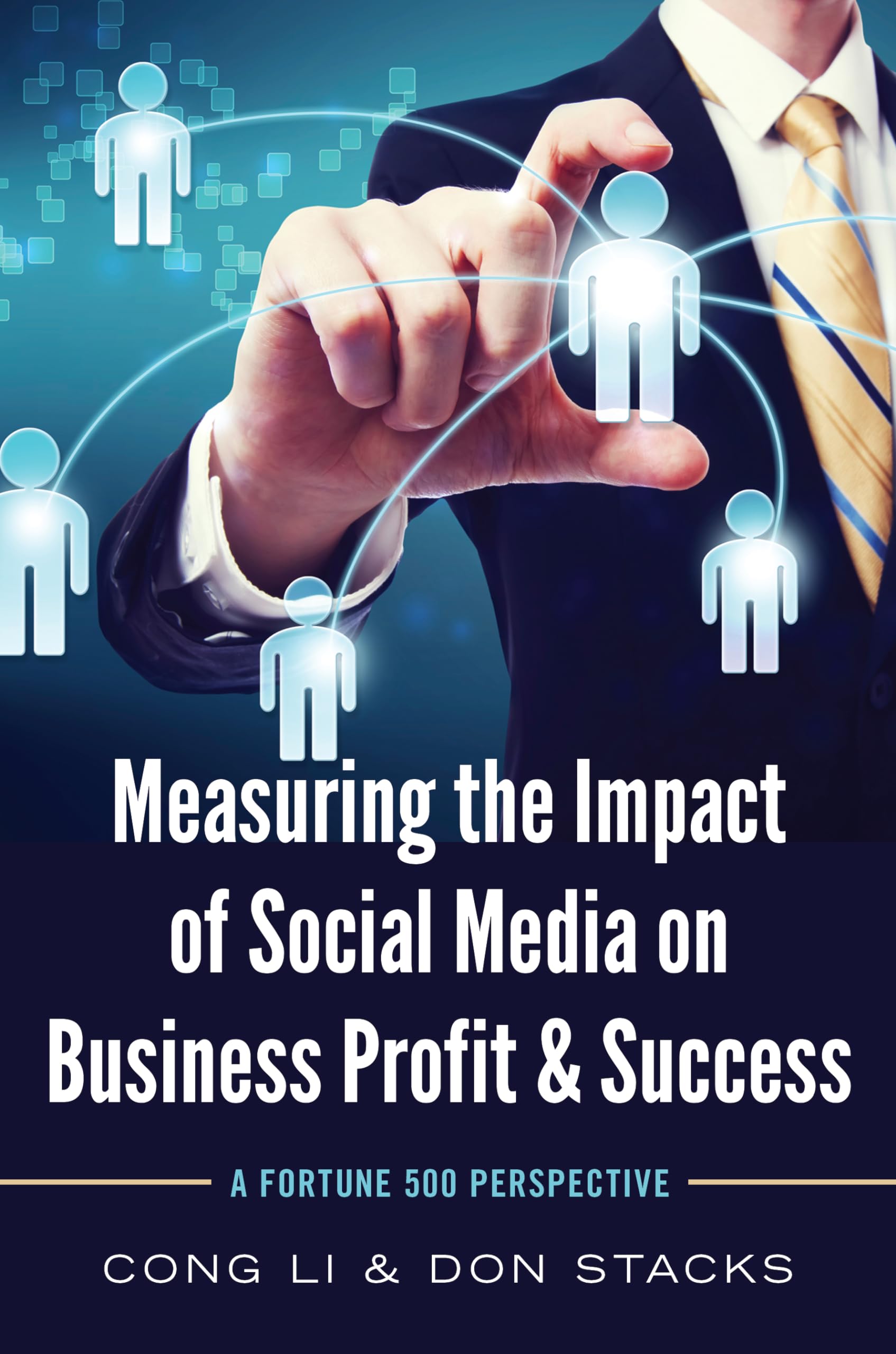 Measuring the Impact of Social Media on Business Profit & Success: A Fortune 500 Perspective,Used