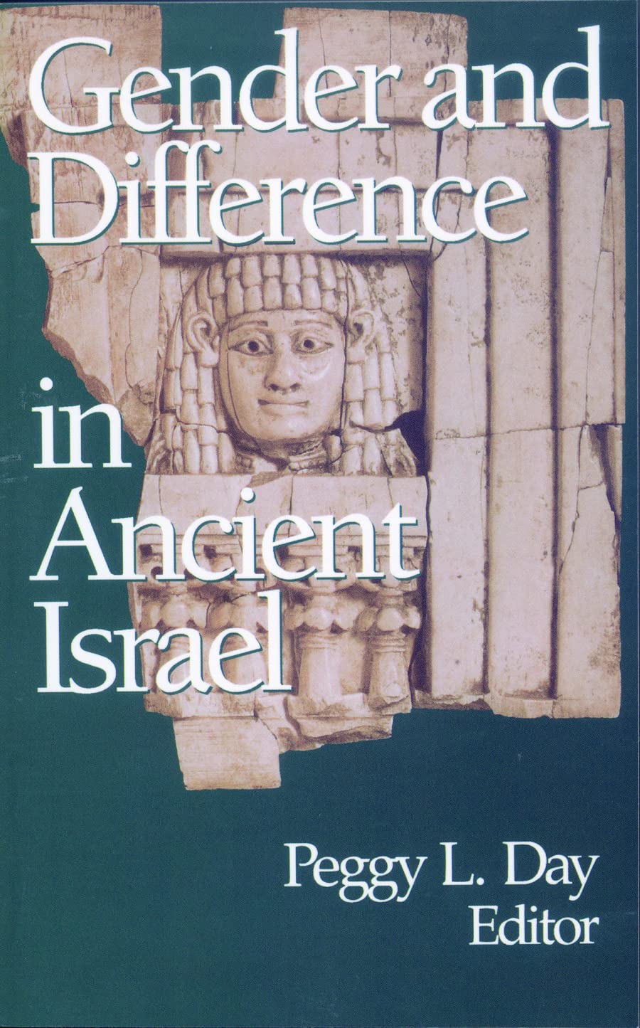 Gender and Difference in Ancient Israel,New