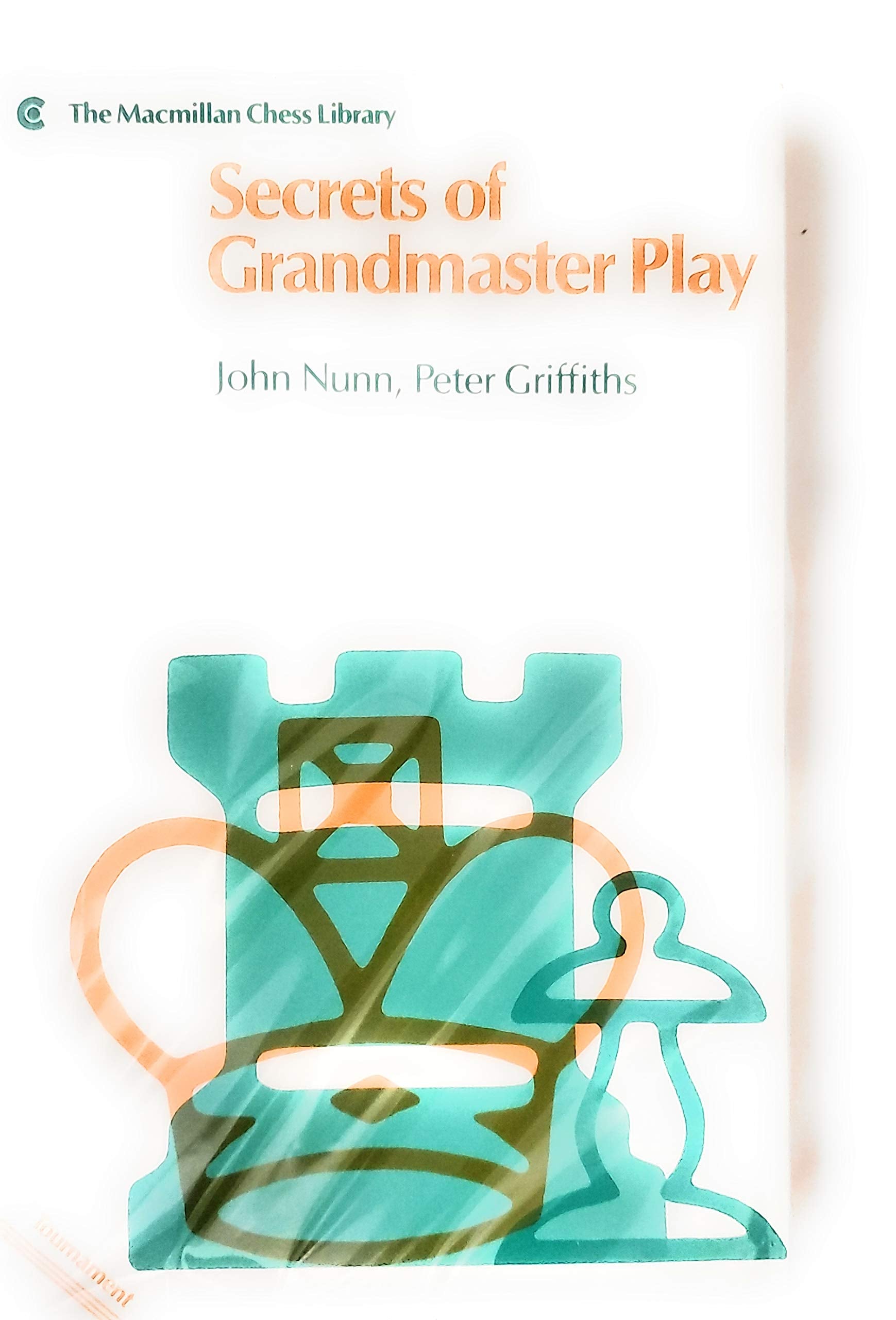 Secrets of Grandmaster Play (Macmillan Chess Library),New