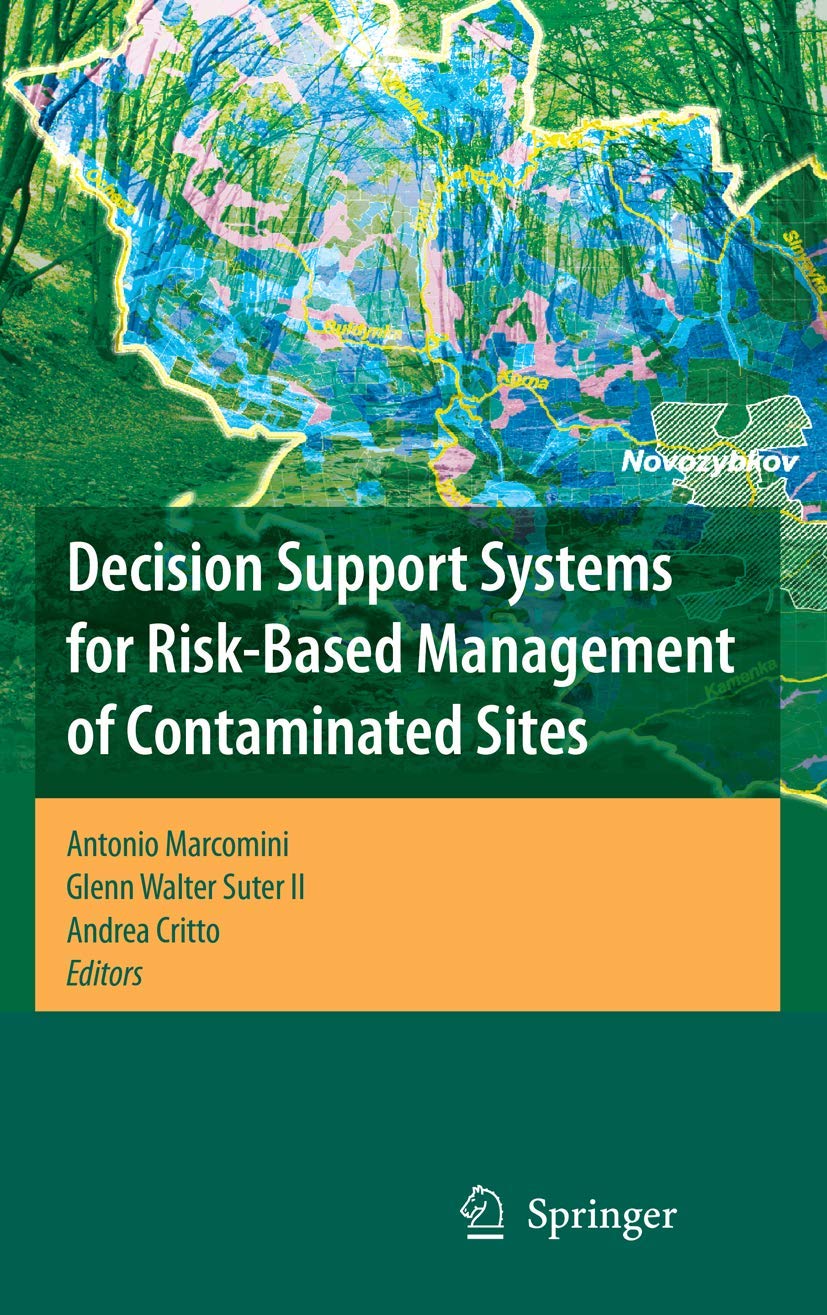 Decision Support Systems for RiskBased Management of Contaminated Sites (Lecture Notes in Mathematics),Used