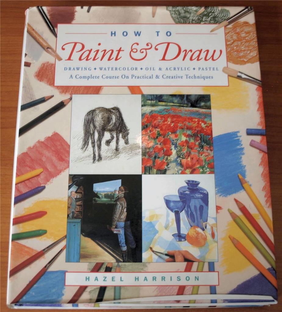 How to Paint & Draw: Drawing Watercolour Oil & Acrylic Pastel,Used