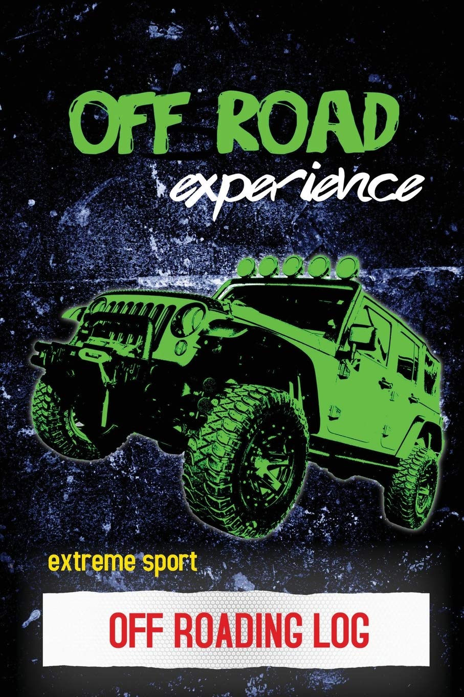 Off Roading Log: ATV & UTV Vehicles Adventure Journal, Offroading Adventures Gift, Book, Off Road Vehicle, Driving Notebook,Used