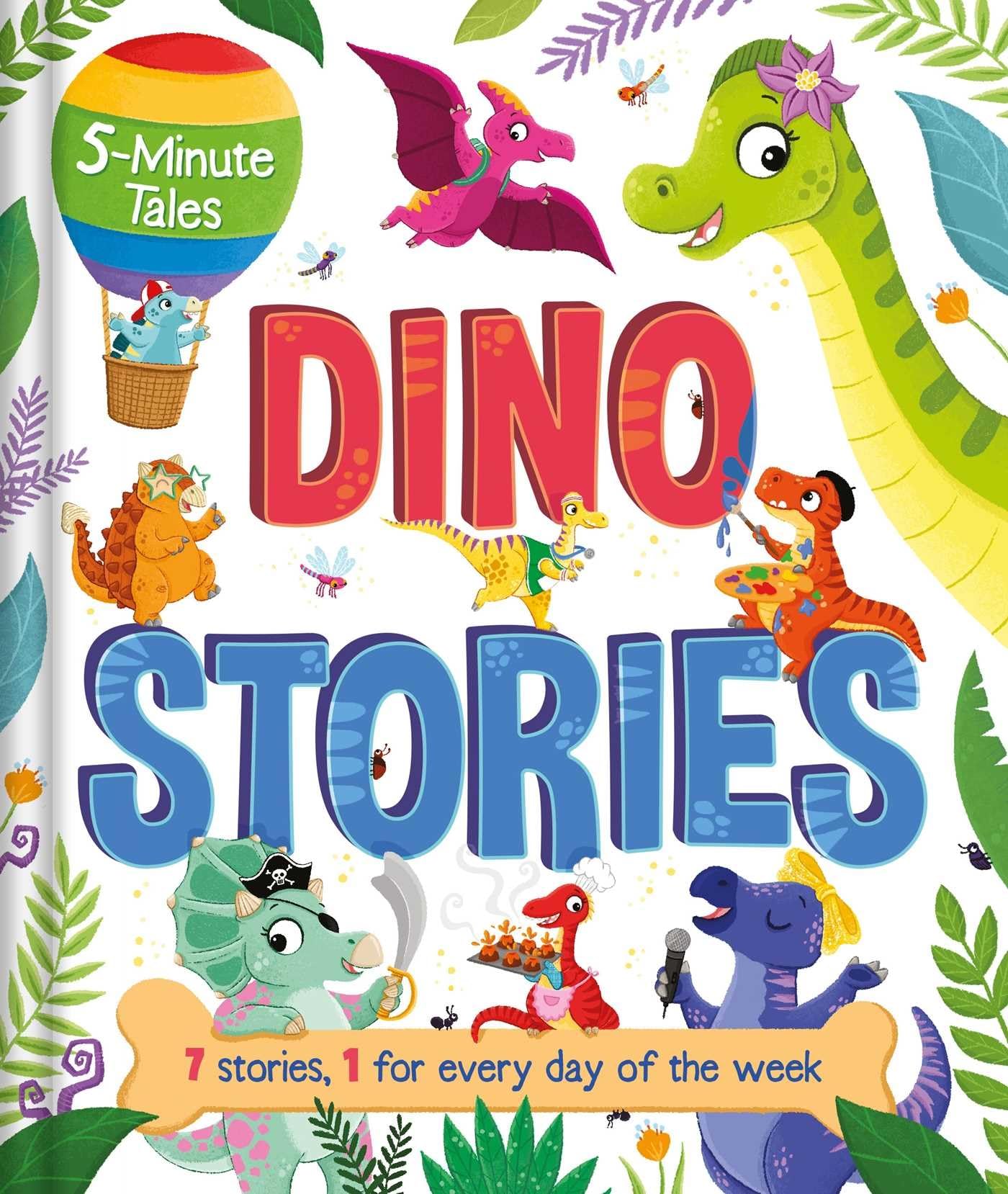 5Minute Tales: Dino Stories: With 7 Stories, 1 For Every Day Of The Week,Used