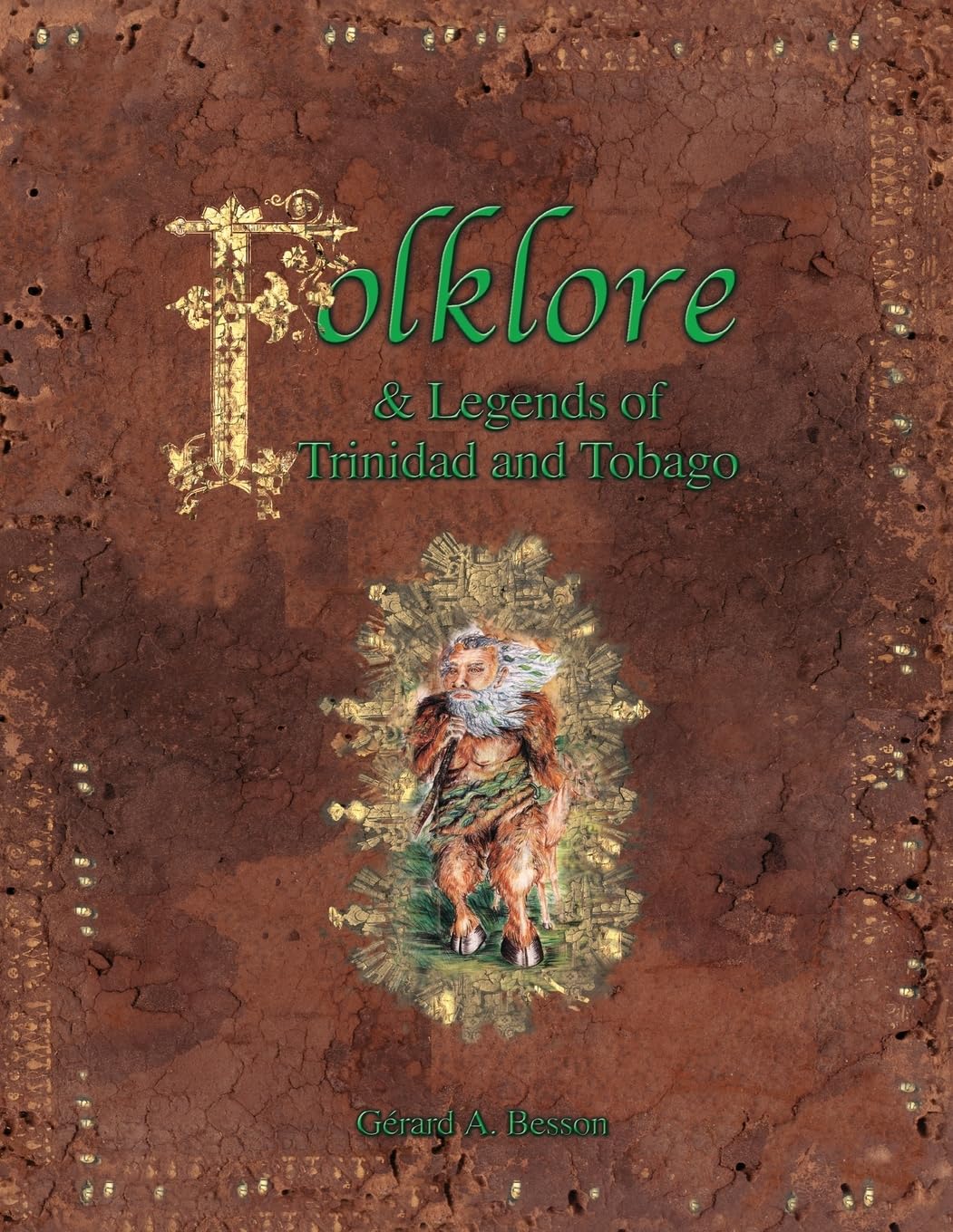 Folklore & Legends Of Trinidad And Tobago