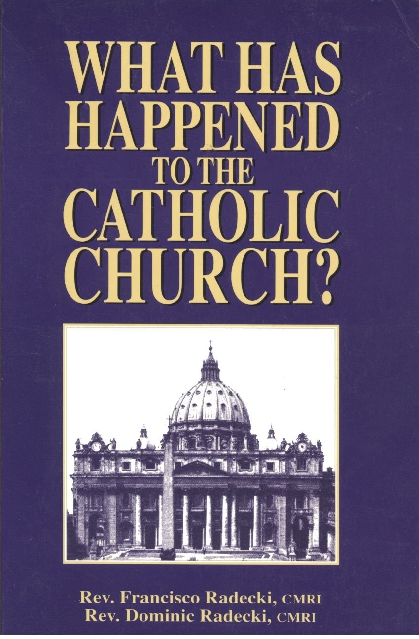 What Has Happened to the Catholic Church?,Used