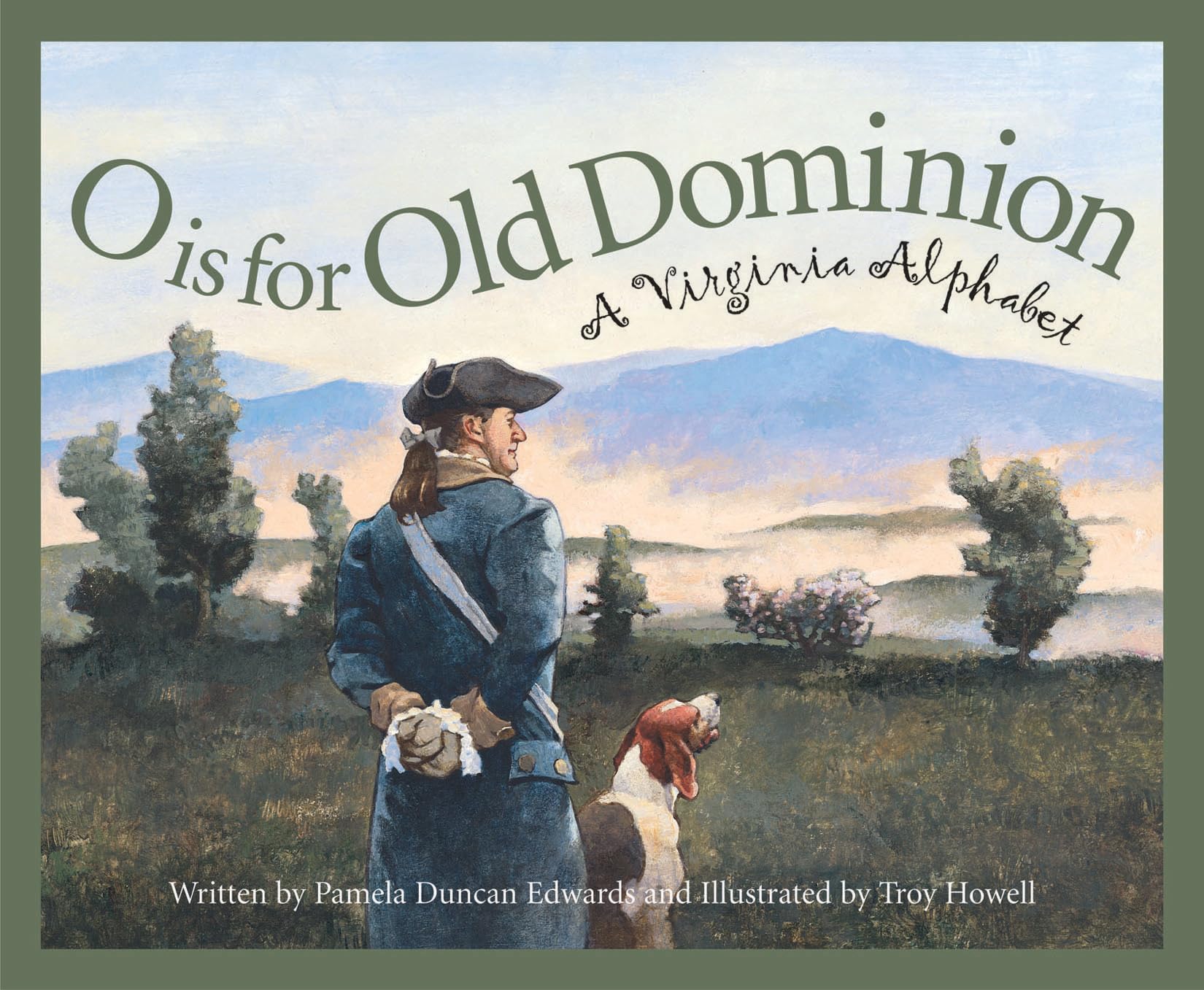 O is for Old Dominion: A Virginia Alphabet (Discover America State by State),New