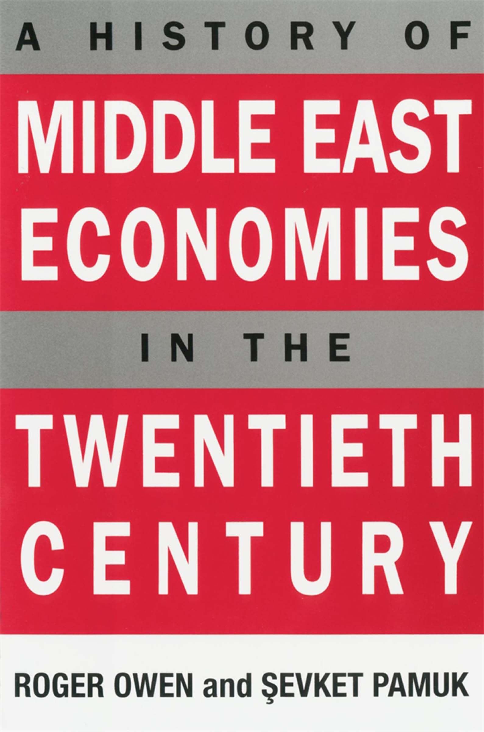 A History of Middle East Economies in the Twentieth Century,Used
