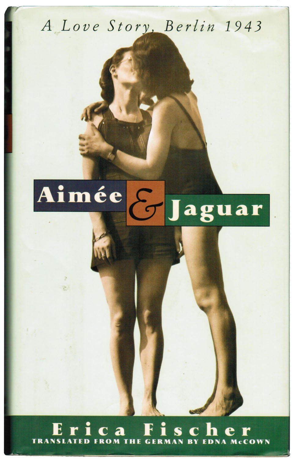 Aimee And Jaguar: A Love Story, Berlin 1943,New