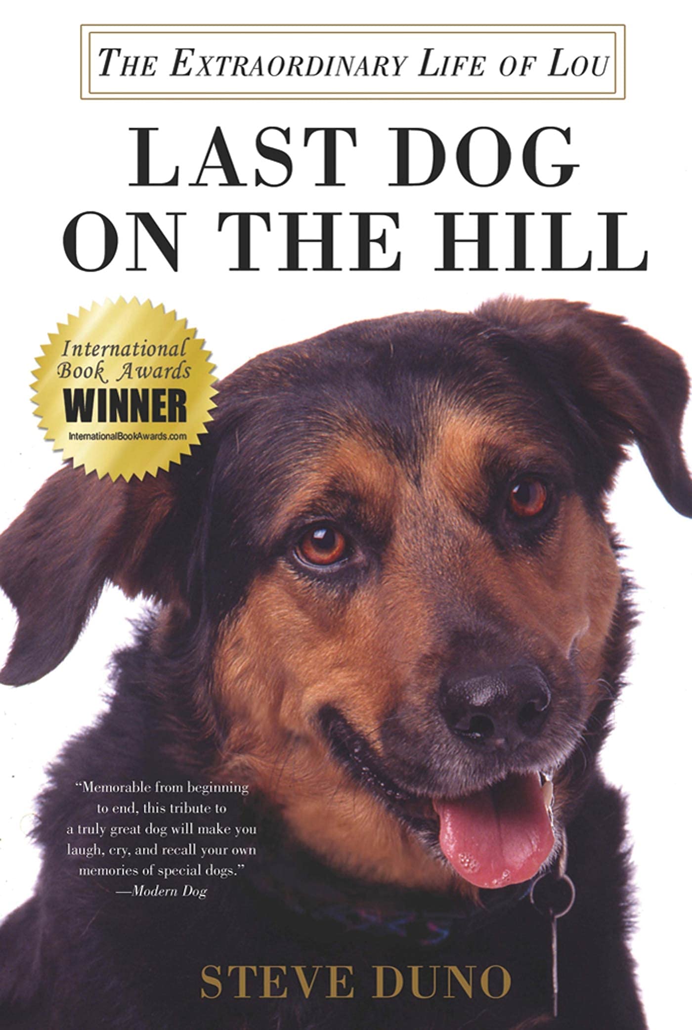 Last Dog On The Hill: The Extraordinary Life Of Lou,New