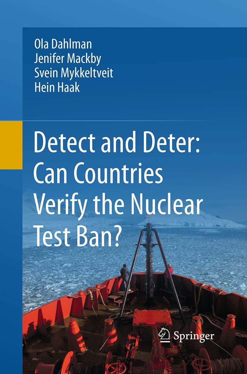 Detect and Deter: Can Countries Verify the Nuclear Test Ban?,Used