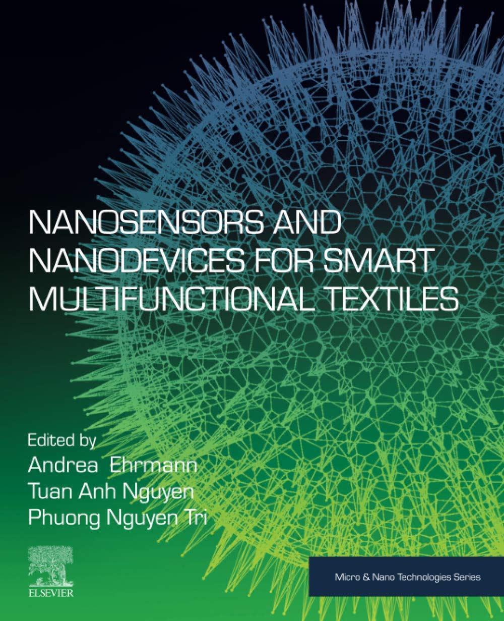 Nanosensors and Nanodevices for Smart Multifunctional Textiles (Micro and Nano Technologies),Used