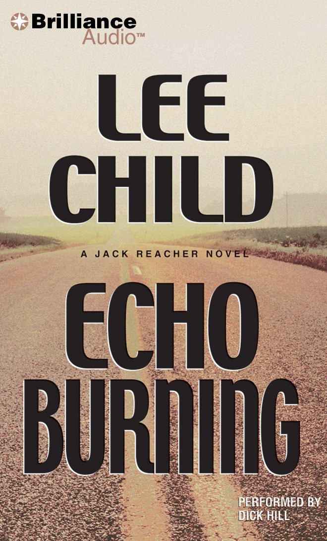 Echo Burning (Jack Reacher Series),Used