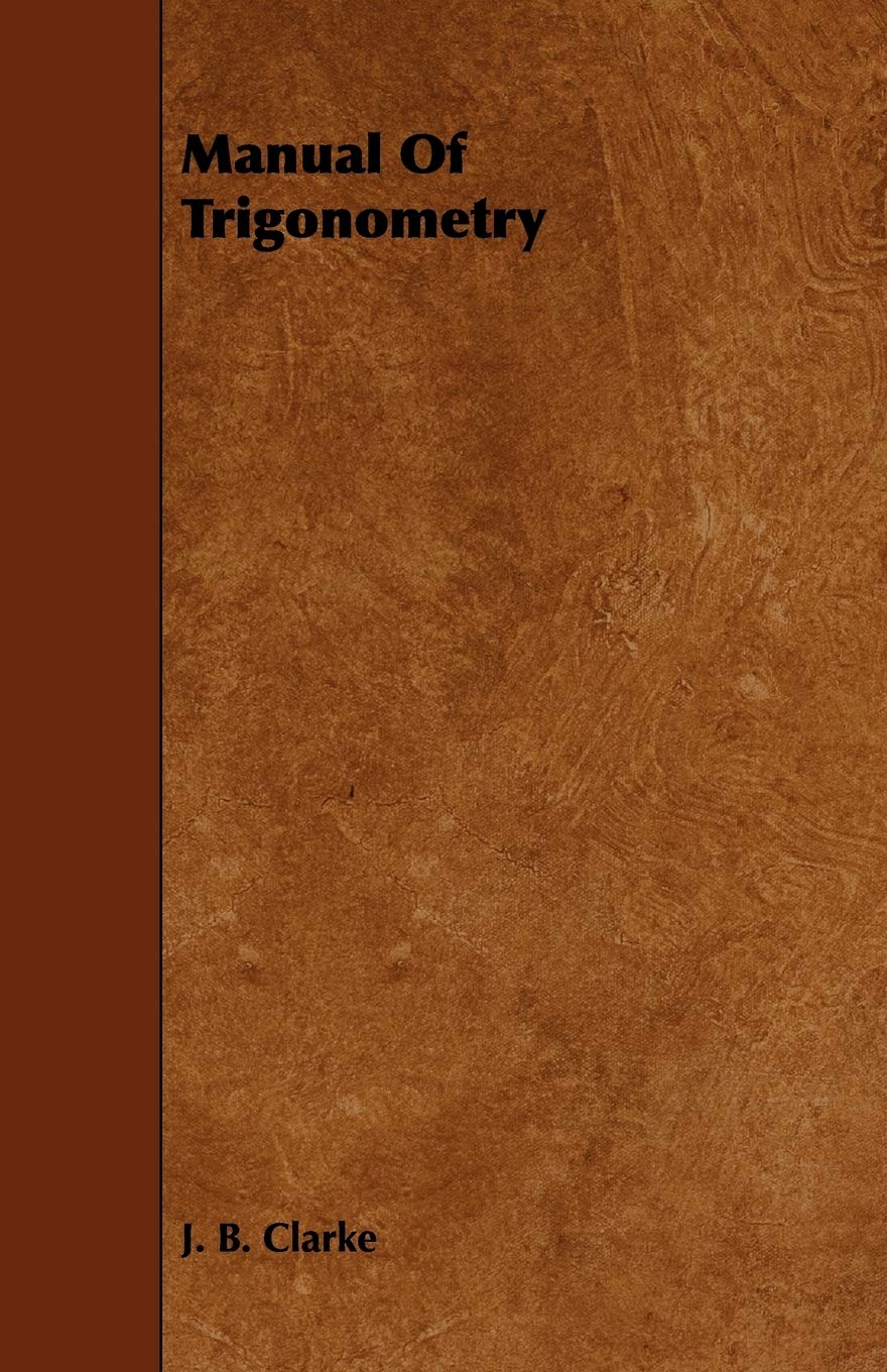 Manual of Trigonometry,New