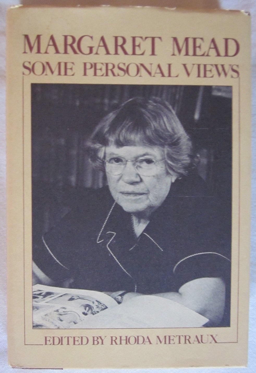 Margaret Mead, Some Personal Views,New