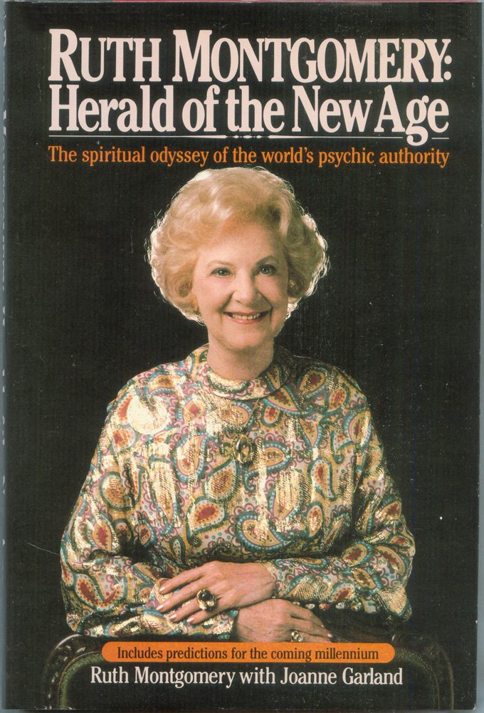 Ruth Montgomery: Herald of the New Age,Used