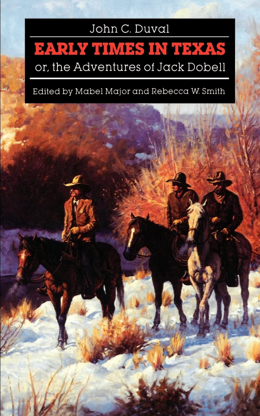 Early Times In Texas; Or, The Adventures Of Jack Dobell,Used
