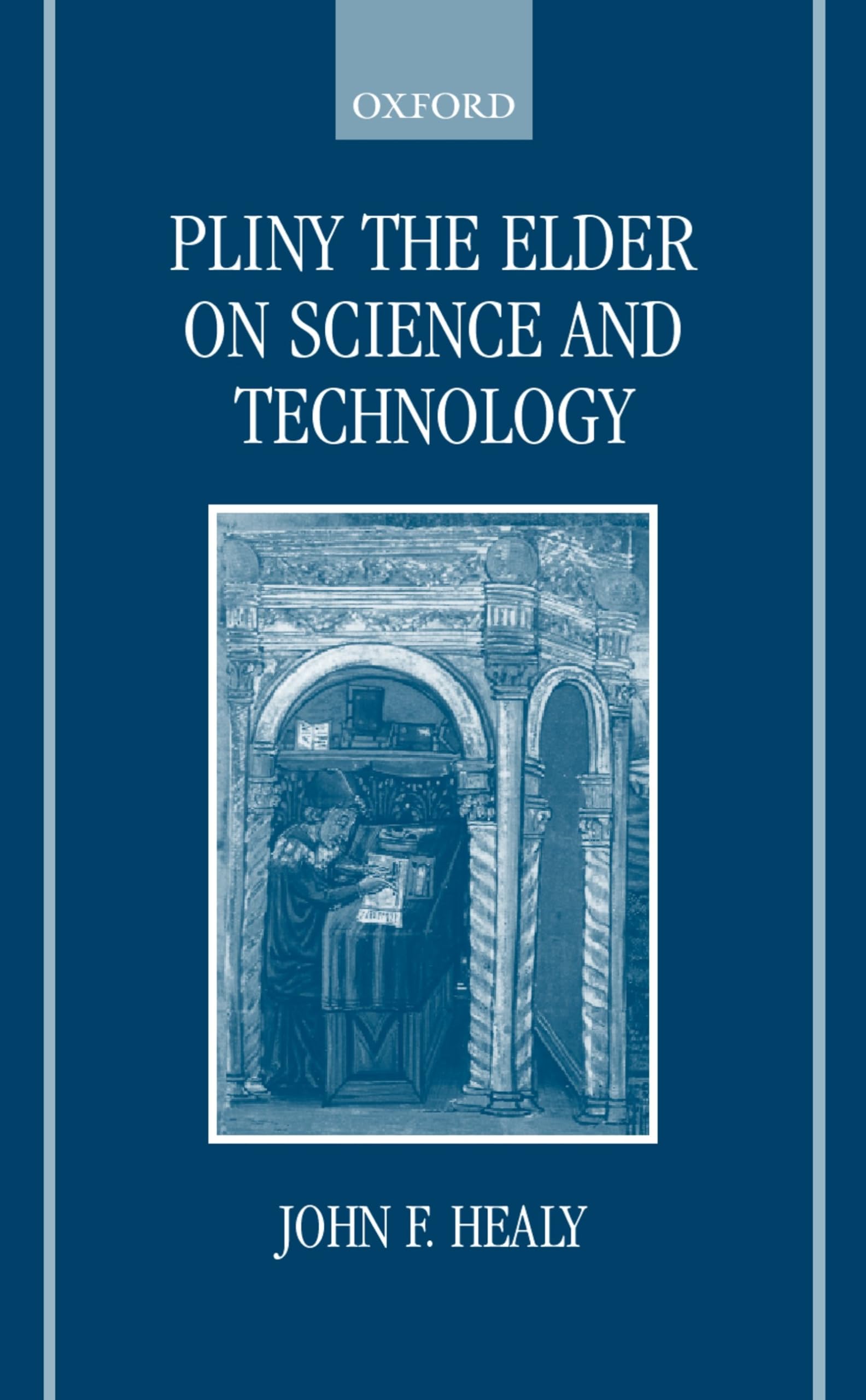 Pliny the Elder on Science and Technology,Used
