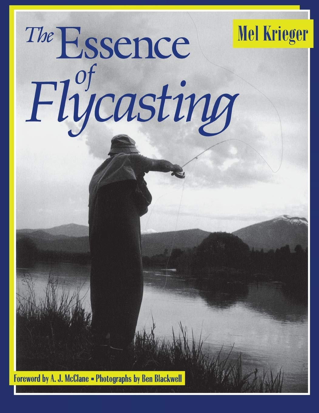 The Essence Of Flycasting (Eatingwell),Used