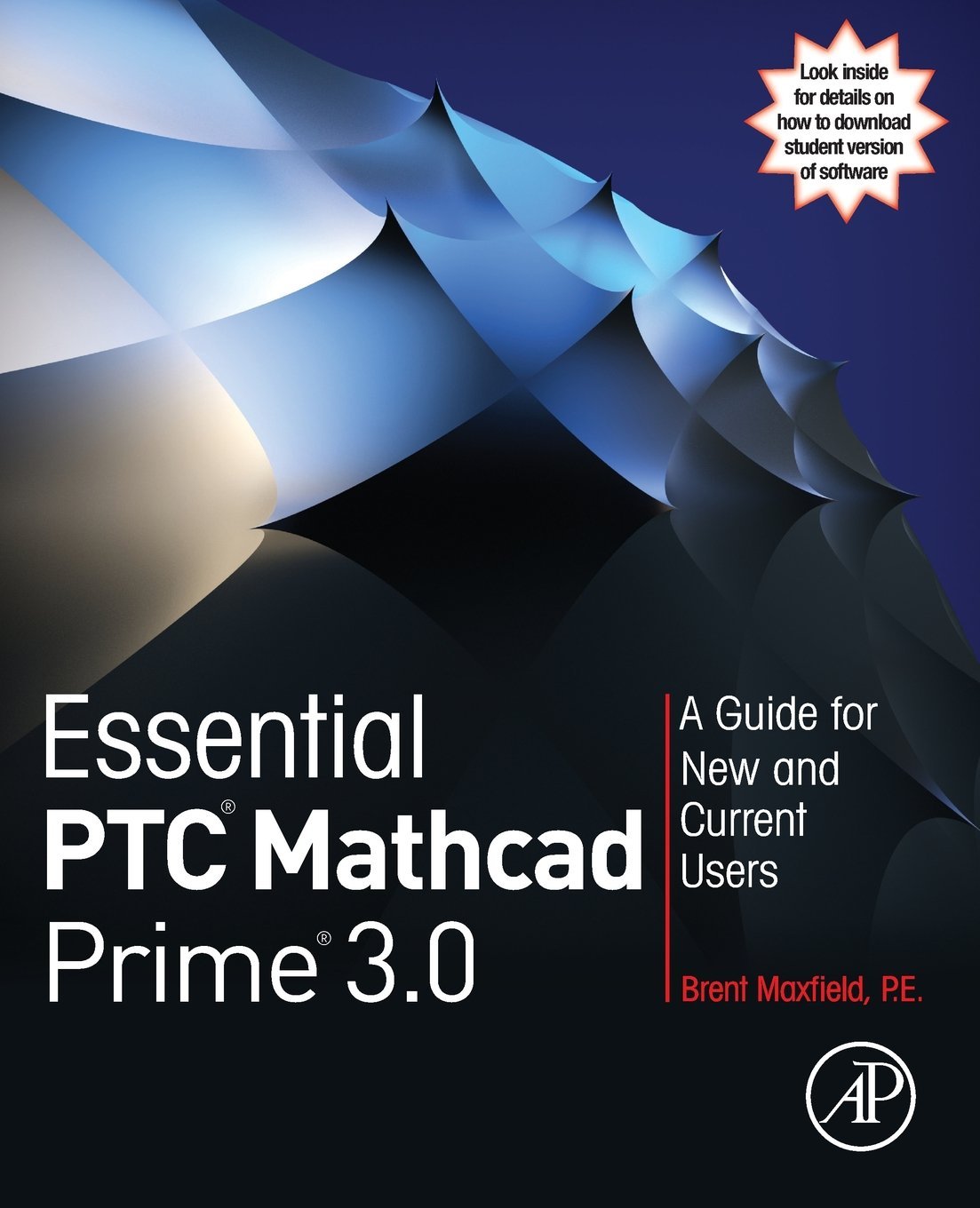 Essential PTC Mathcad Prime 3.0: A Guide for New and Current Users,Used