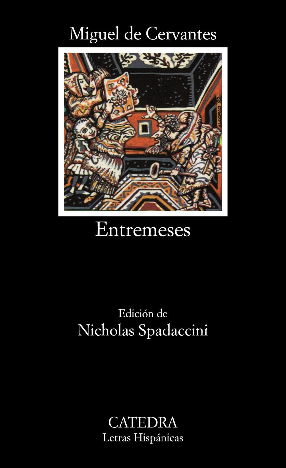 Entremeses (Letras Hispanicas) (Spanish Edition),Used