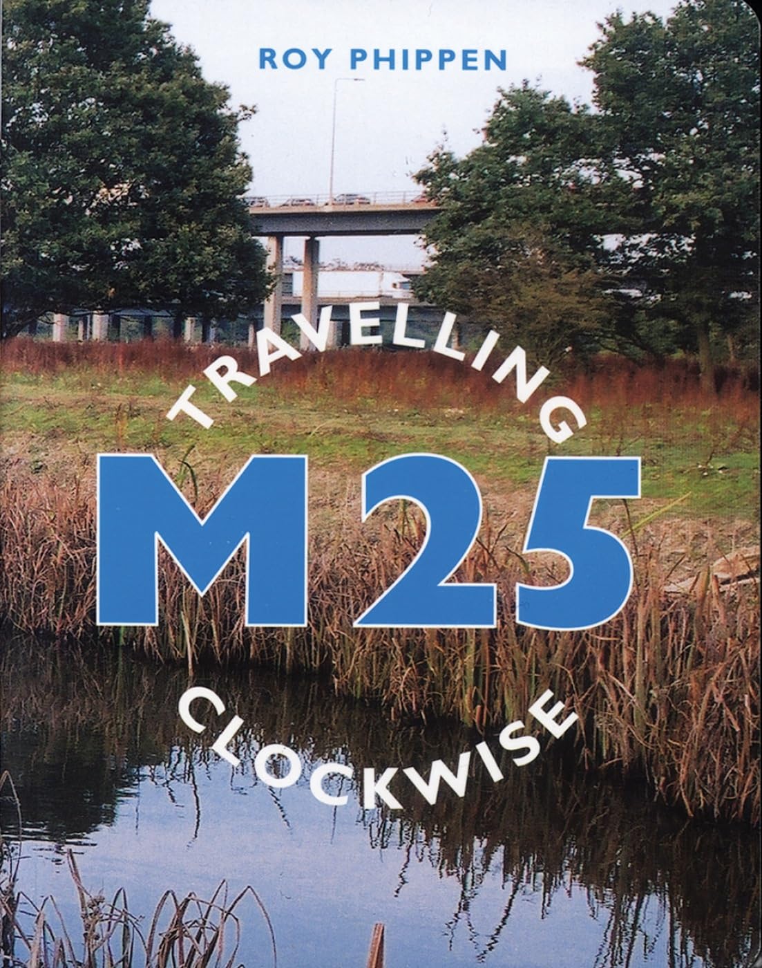M25: Travelling Clockwise,Used