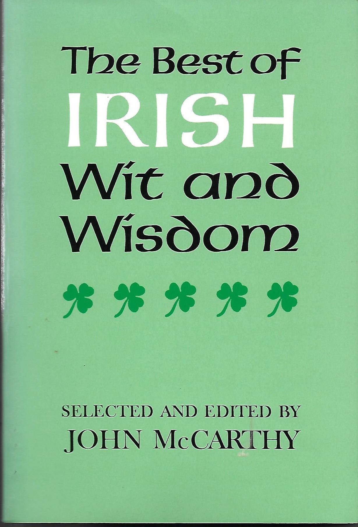 The Best of Irish Wit and Wisdom,Used