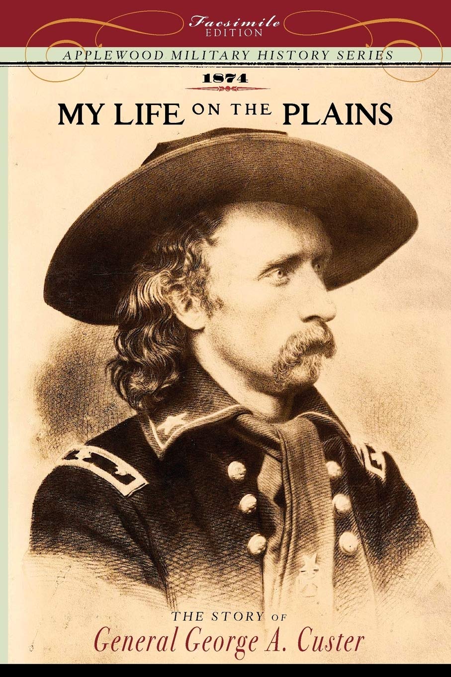 My Life on the Plains (Applewood Books),Used