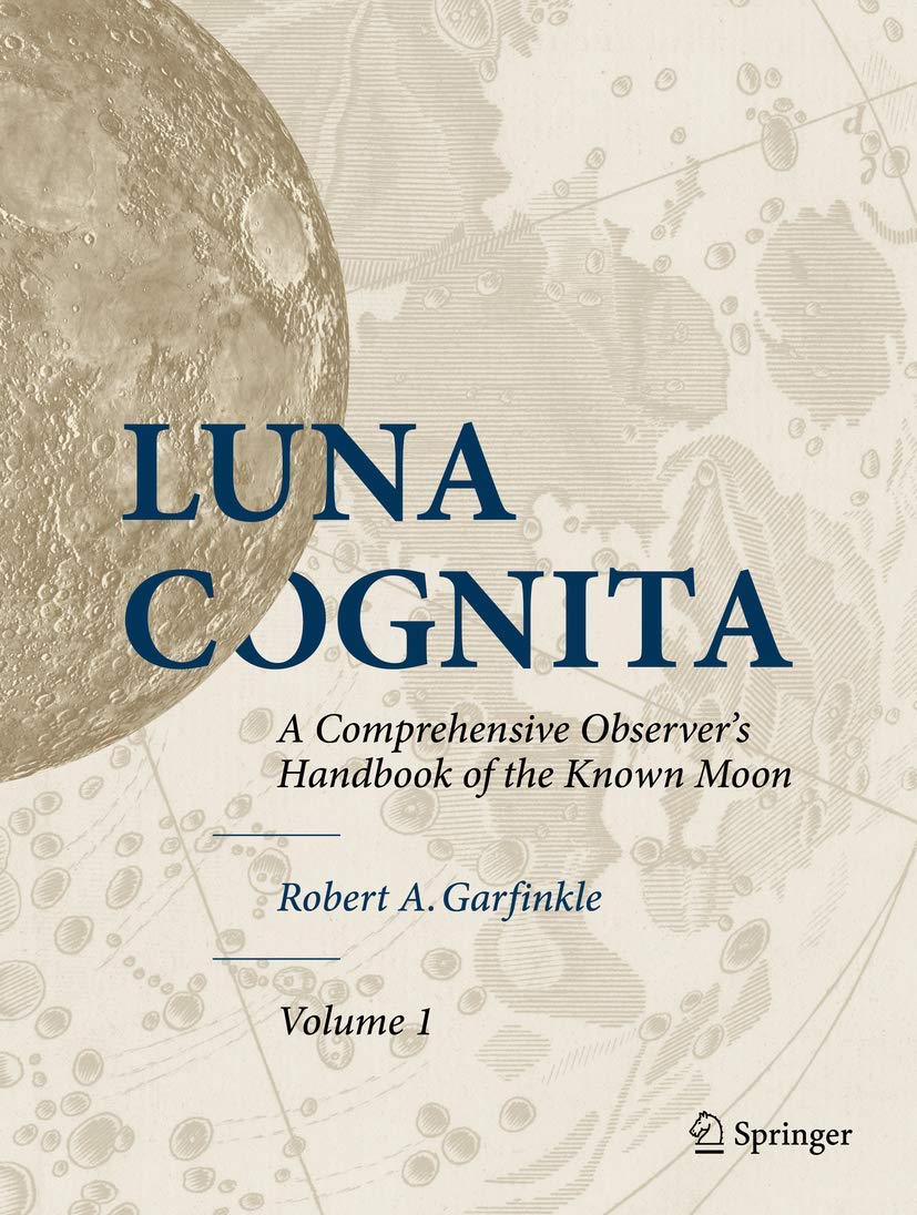 Luna Cognita: A Comprehensive Observers Handbook of the Known Moon, Volume 1,2,3,Used