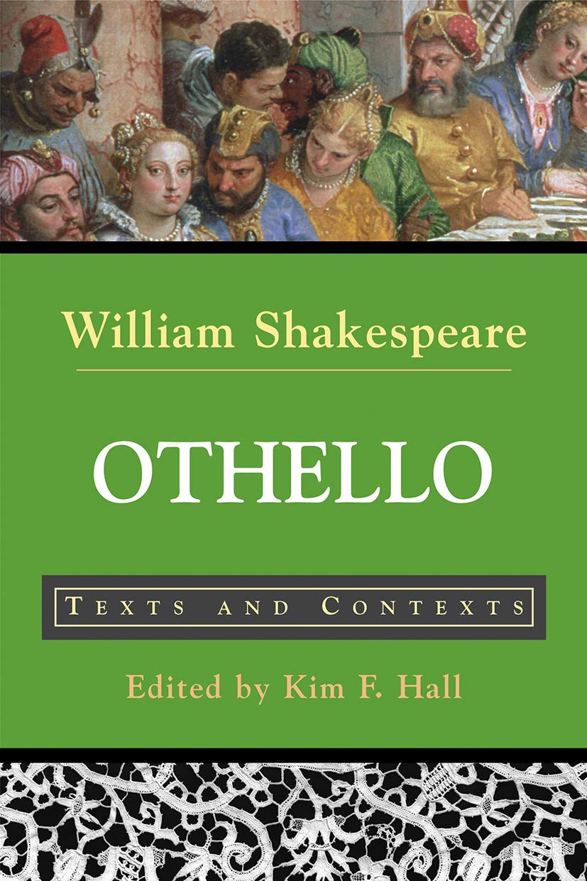 Othello: Texts and Contexts (The Bedford Shakespeare Library),New