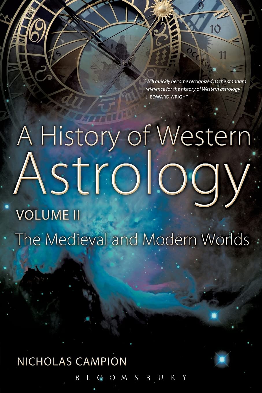 A History of Western Astrology Volume II: The Medieval and Modern Worlds,Used