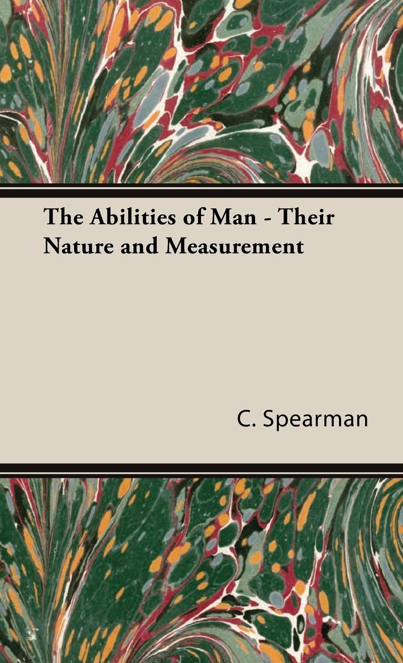 The Abilities of Man  Their Nature and Measurement,Used