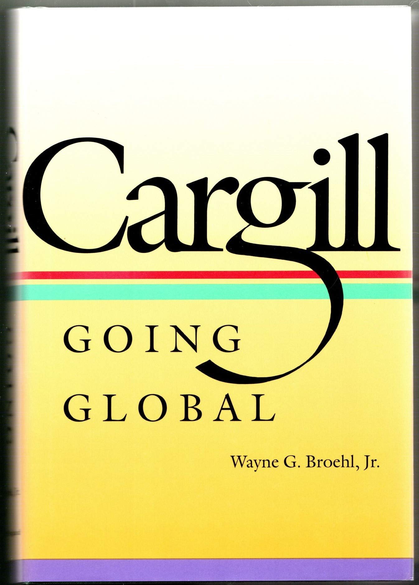 Cargill: Going Global,New