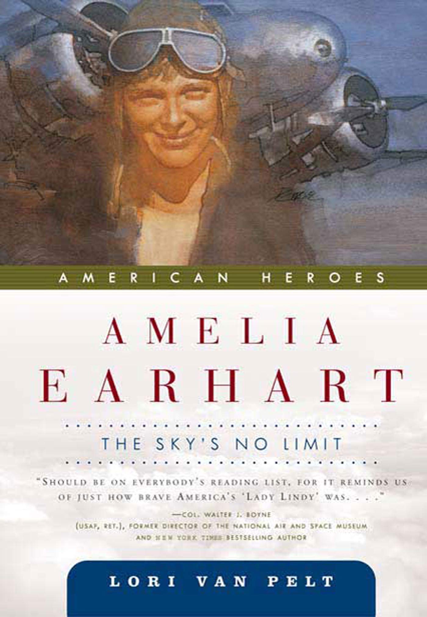 Amelia Earhart: The Sky's No Limit (American Heroes, 2),Used