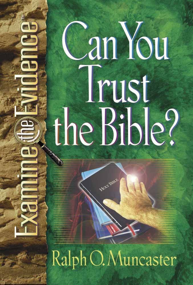 Can You Trust the Bible? (Examine the Evidence),New