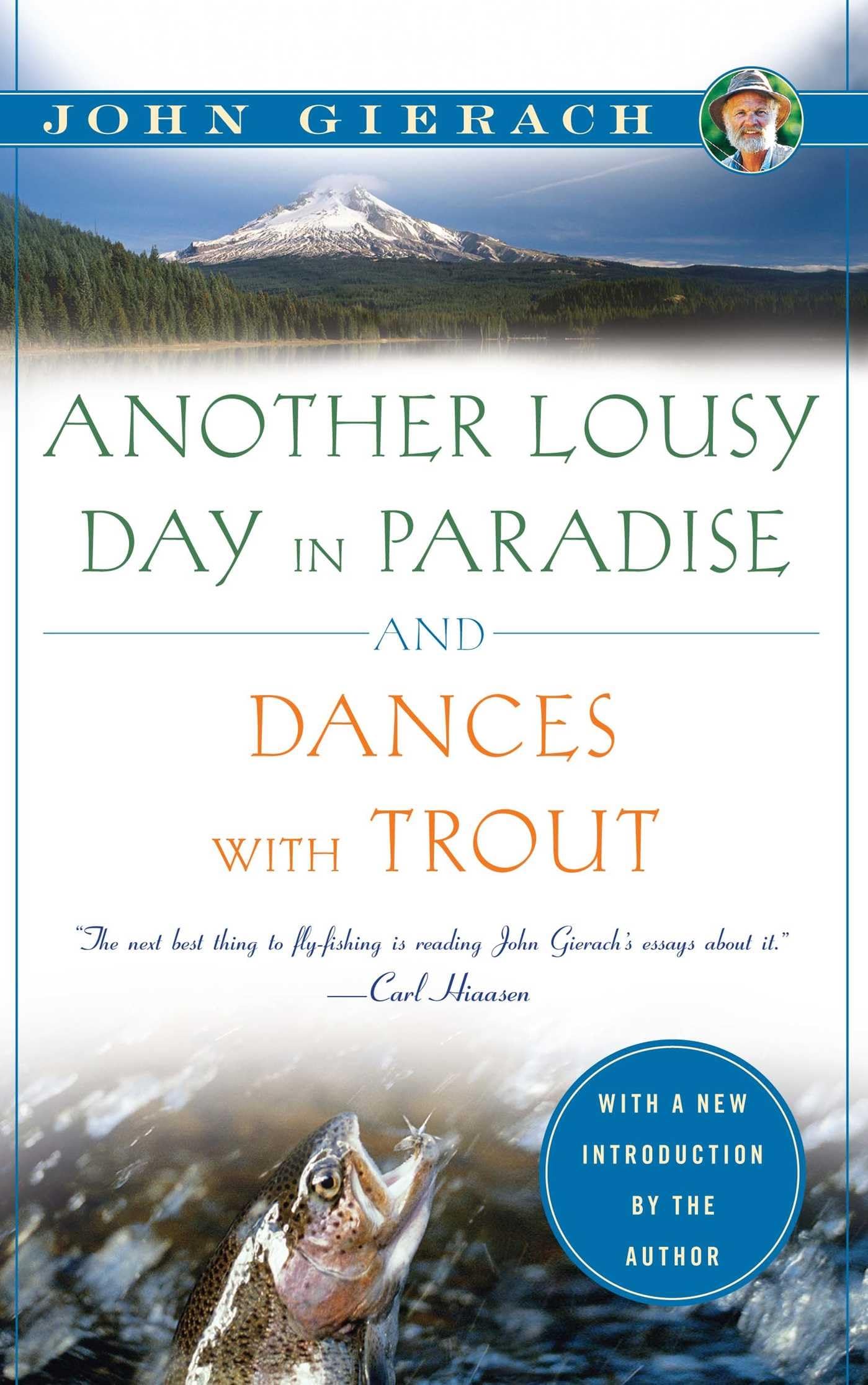 Another Lousy Day in Paradise and Dances with Trout (John Gierach's Flyfishing Library),Used