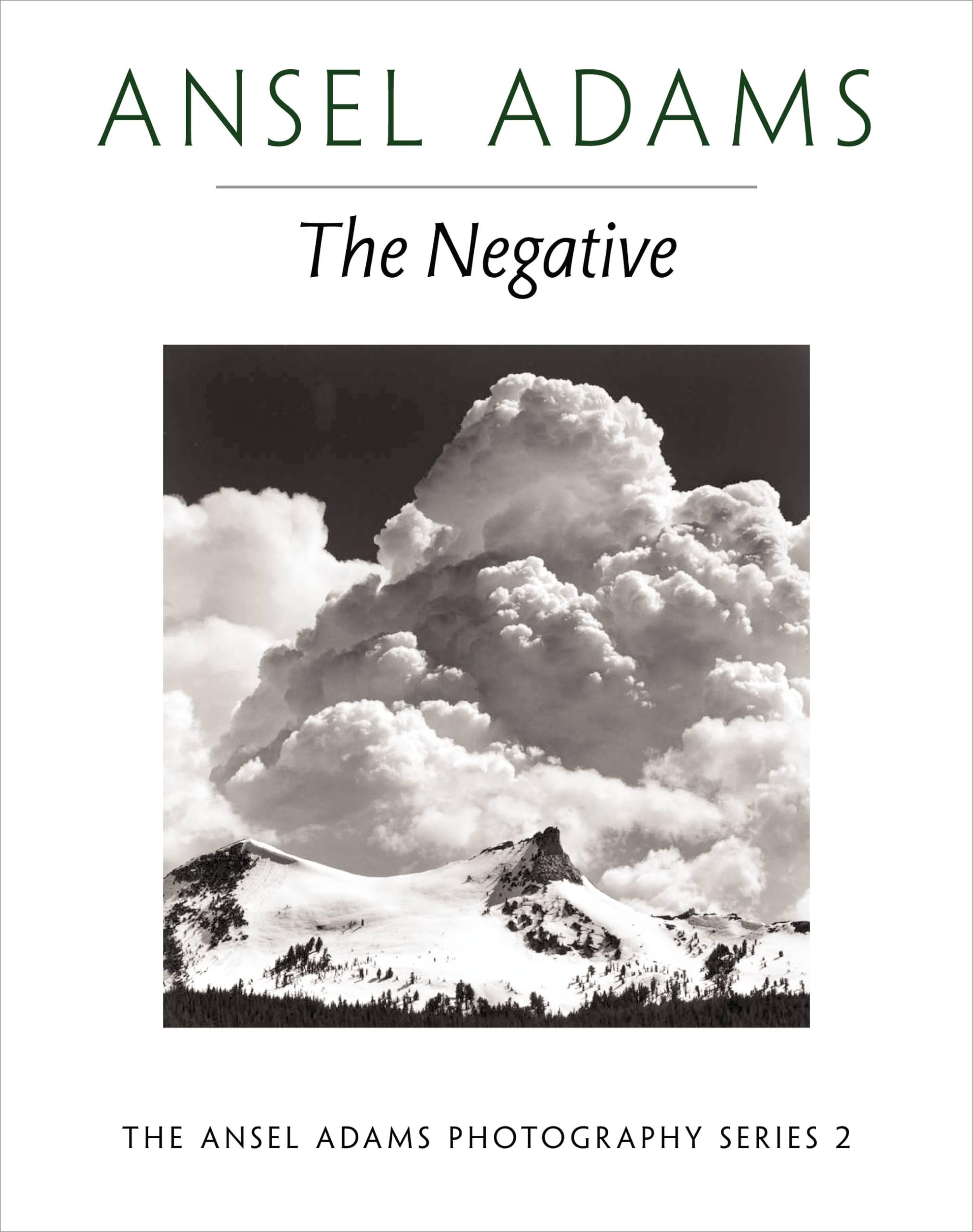 The Negative (Ansel Adams Photography, Series 2),Used