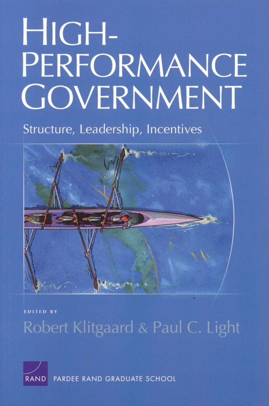 HighPerformance Government: Structure, Leadership, Incentives,Used