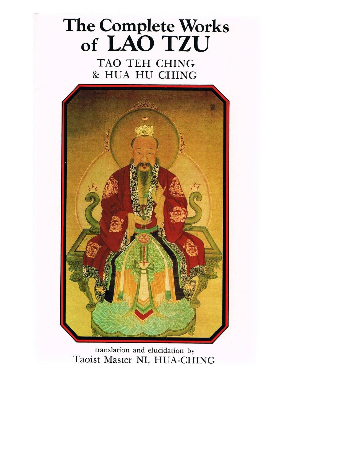 Complete Works of Lao Tzu: Tao Teh Ching & Hau Hu Ching,Used
