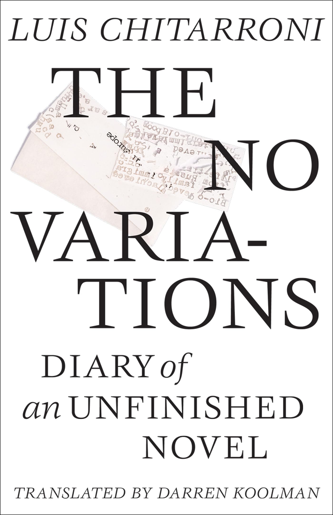 No Variations: Journal Of An Unfinished Novel (Argentinian Literature Series),Used