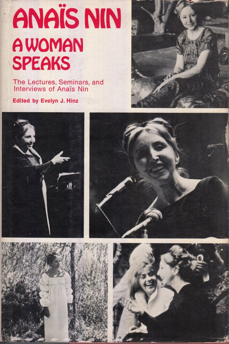 A Woman Speaks: Lectures, Seminars, Interviews Anais Nin,Used