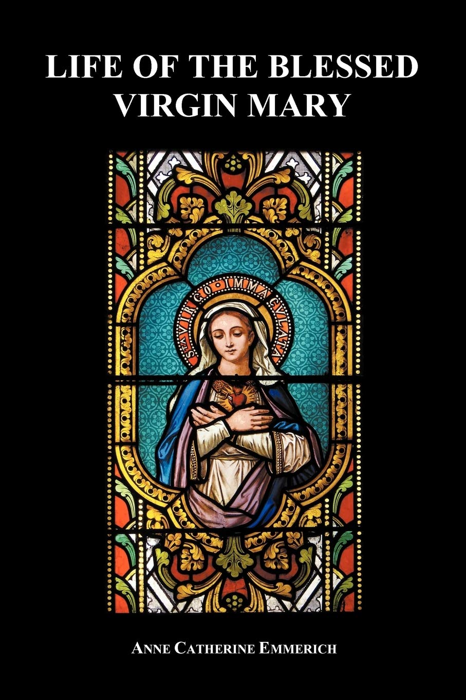 Life Of The Blessed Virgin Mary (Paperback),Used